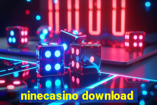 ninecasino download